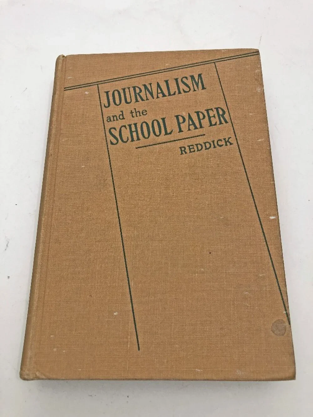 Journalism and the School Paper Reddick HB 1938 First Edition 3rd Printing
